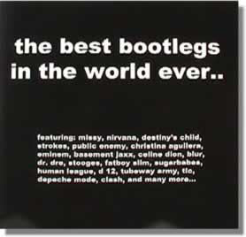 The Best Bootlegs in the World Ever CD