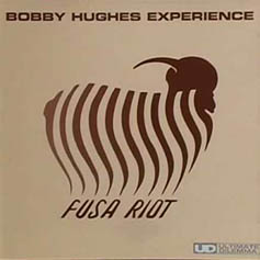 Bobby Hughes Experience