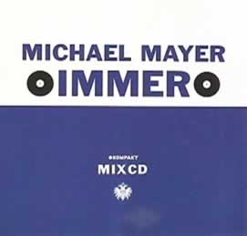 Immer, a mix by Michael Mayer