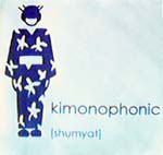 Kimonophonic