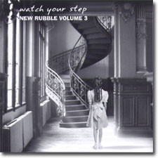 Watch Your Step: New Rubble Volume 3  CD cover