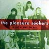 The Pleasure Seekers