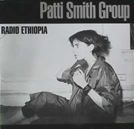 The Patti Smith Group, Radio Ethiopia