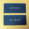 Stereolab / Soi-disant