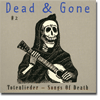 Dead & Gone #2 reviewed in the gullbuy